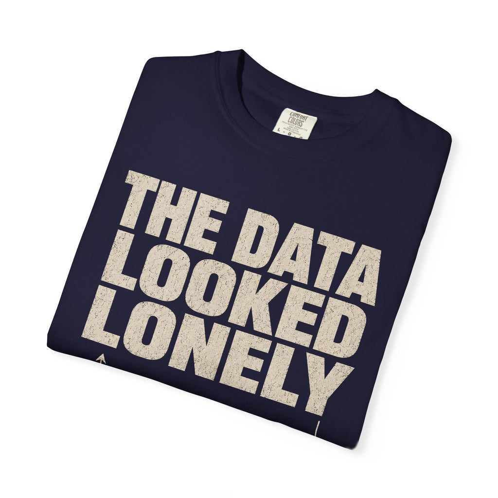 The Data Felt Lonely