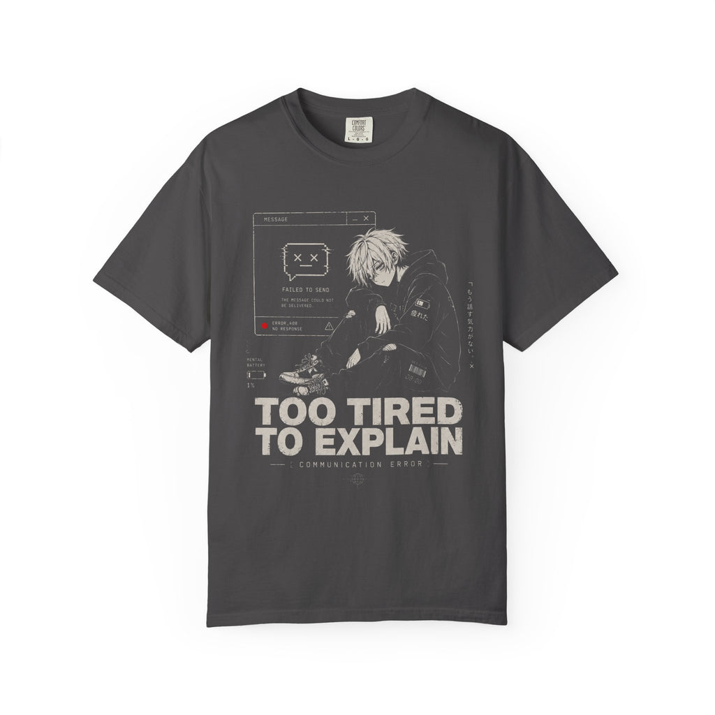 TOO TIRED TO EXPLAIN