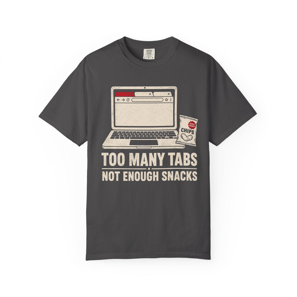 Too Many Tabs, Not Enough Snacks