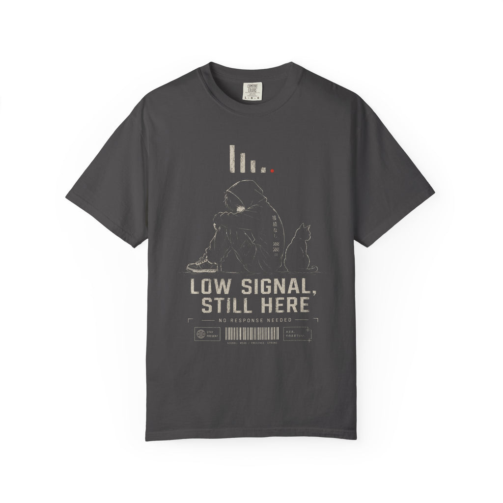 LOW SIGNAL, STILL HERE