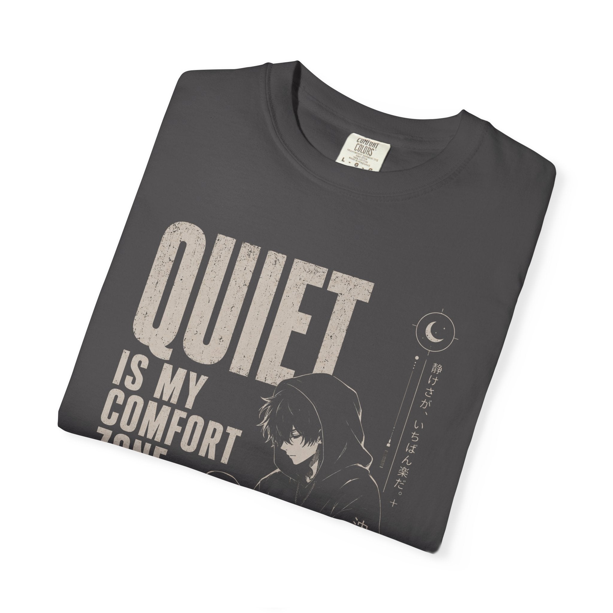 QUIET IS MY COMFORT ZONE