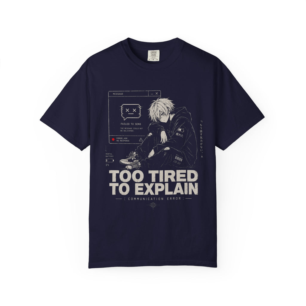 TOO TIRED TO EXPLAIN