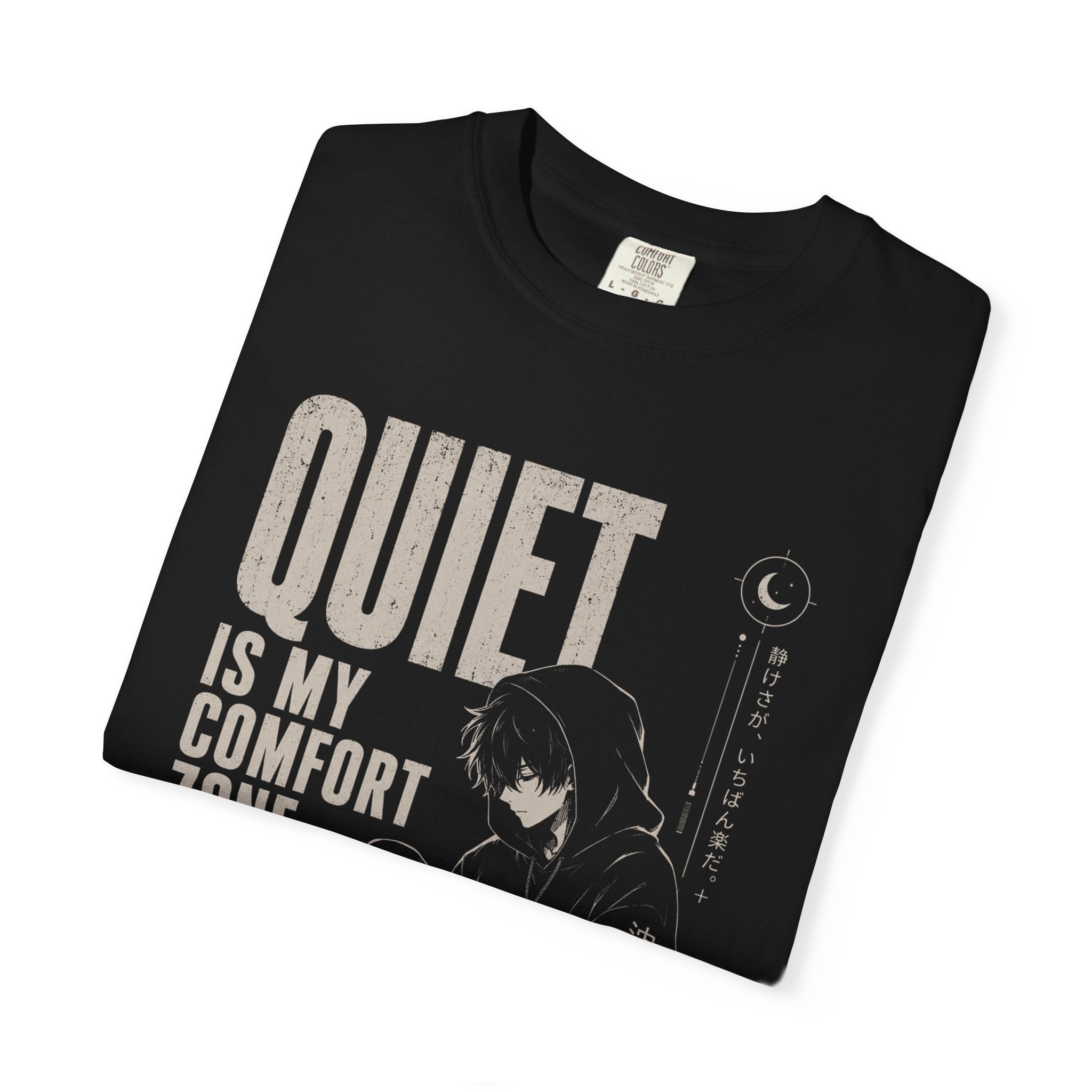 QUIET IS MY COMFORT ZONE