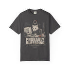 Probably buffering, please wait