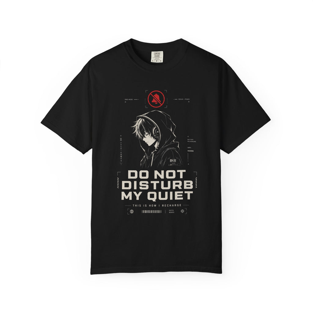 DO NOT DISTURB MY QUIET