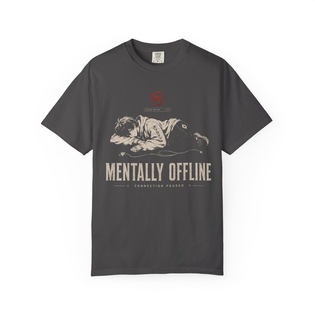 MENTALLY OFFLINE