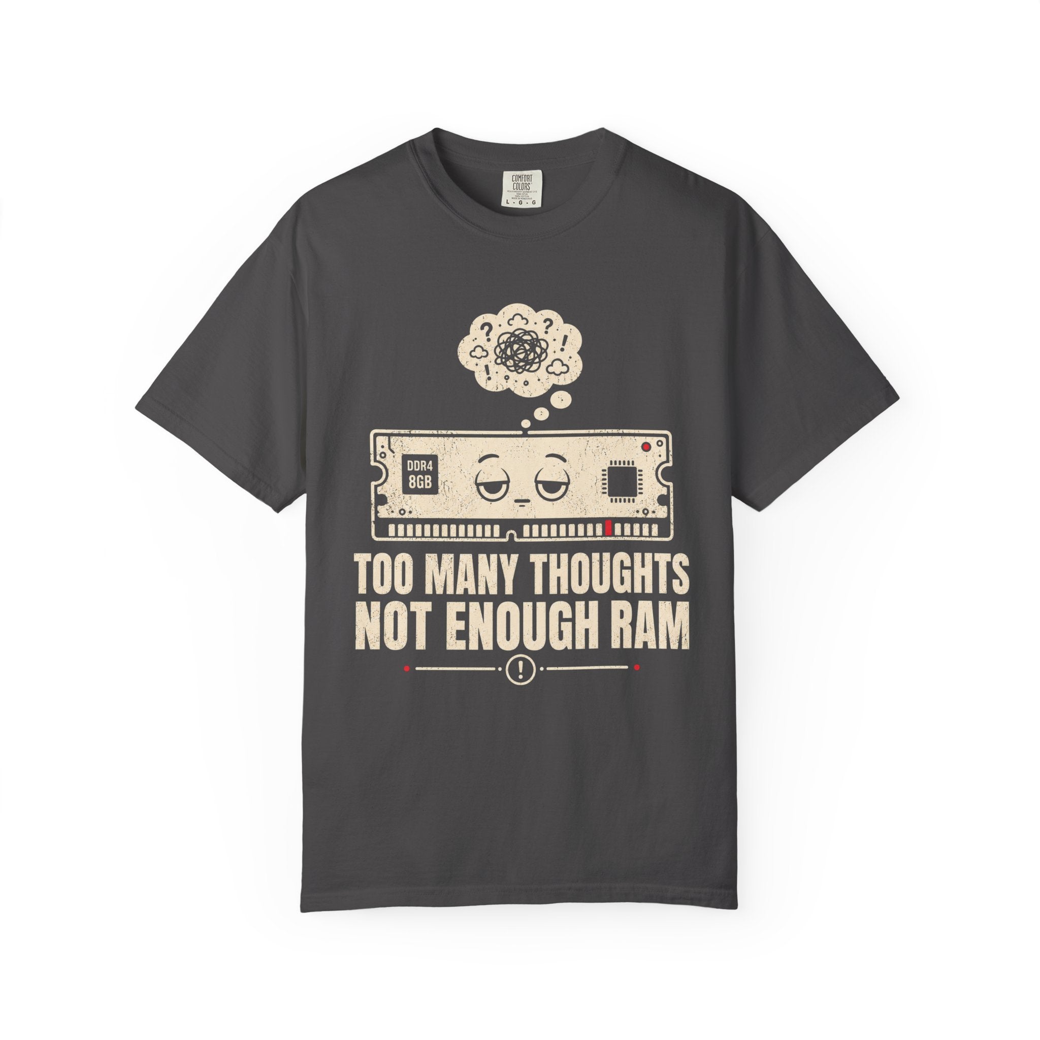 Too Many Thoughts, Not Enough RAM