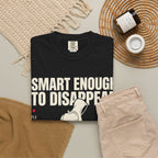 Smart Enough To Disappear