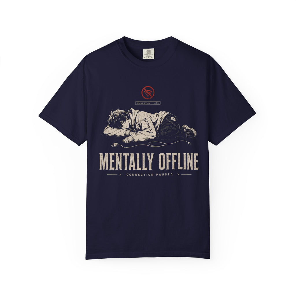 MENTALLY OFFLINE