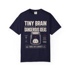Tiny Brain, Dangerous Ideas