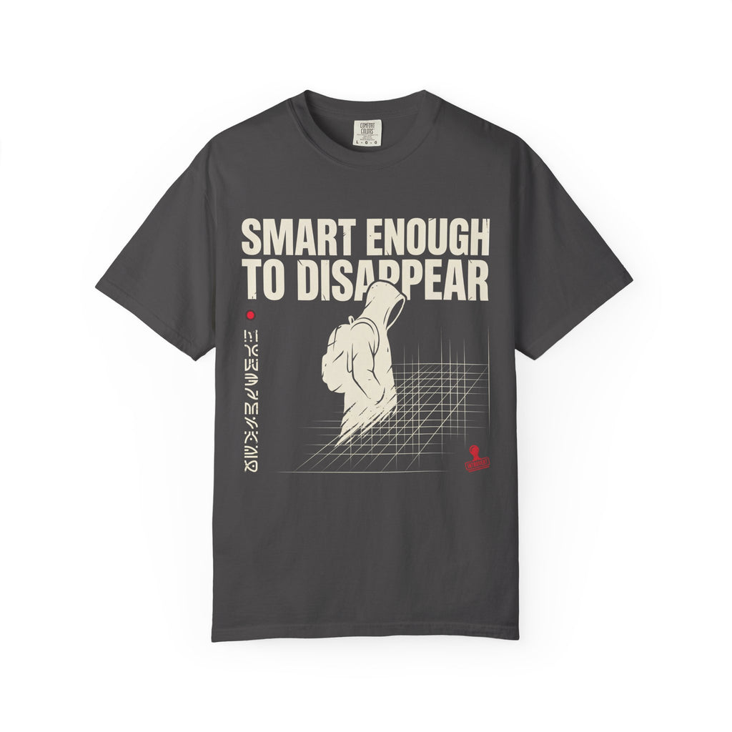 Smart Enough To Disappear