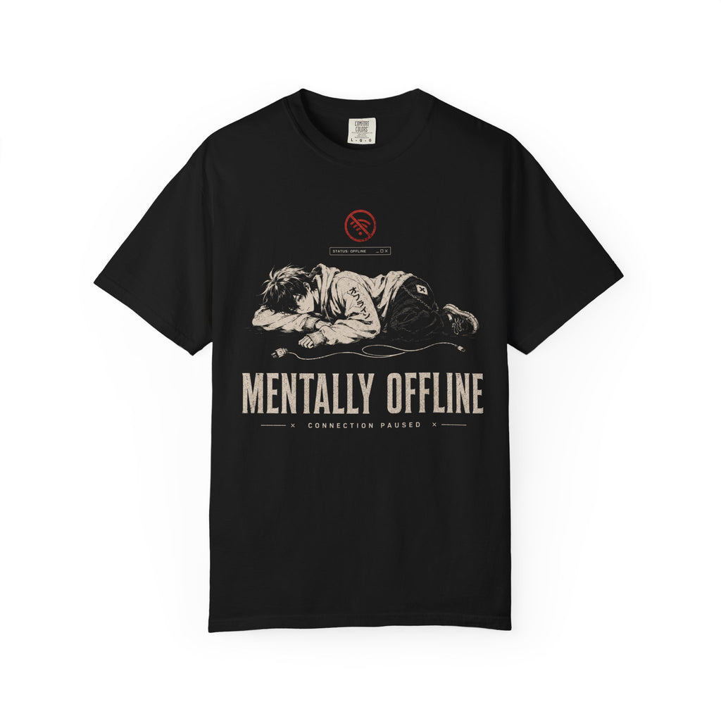 MENTALLY OFFLINE