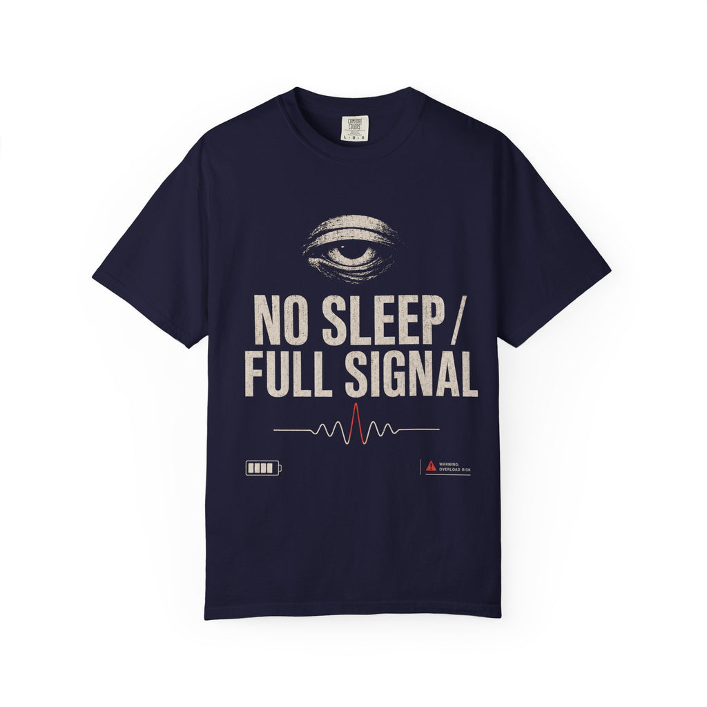 No sleep, full signal