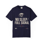 No sleep, full signal