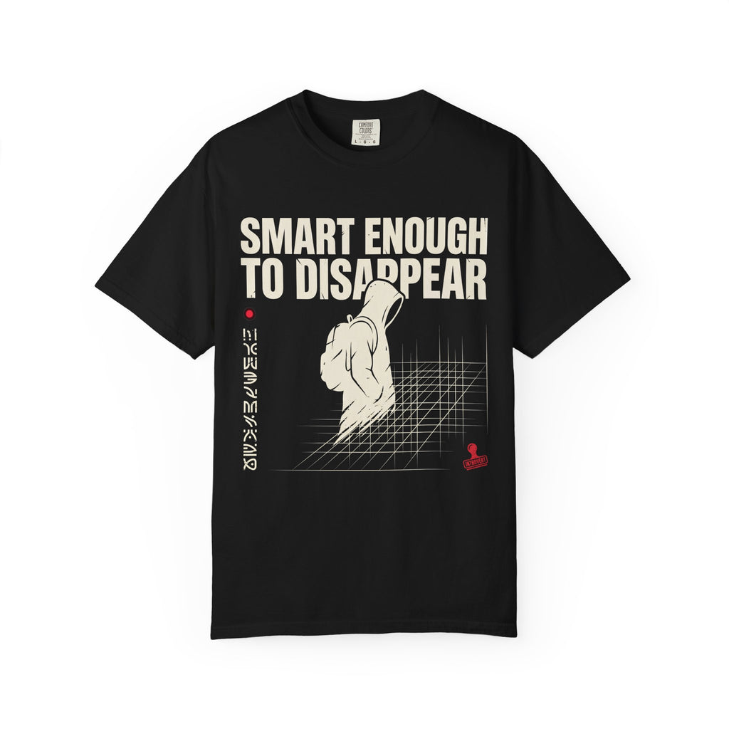 Smart Enough To Disappear