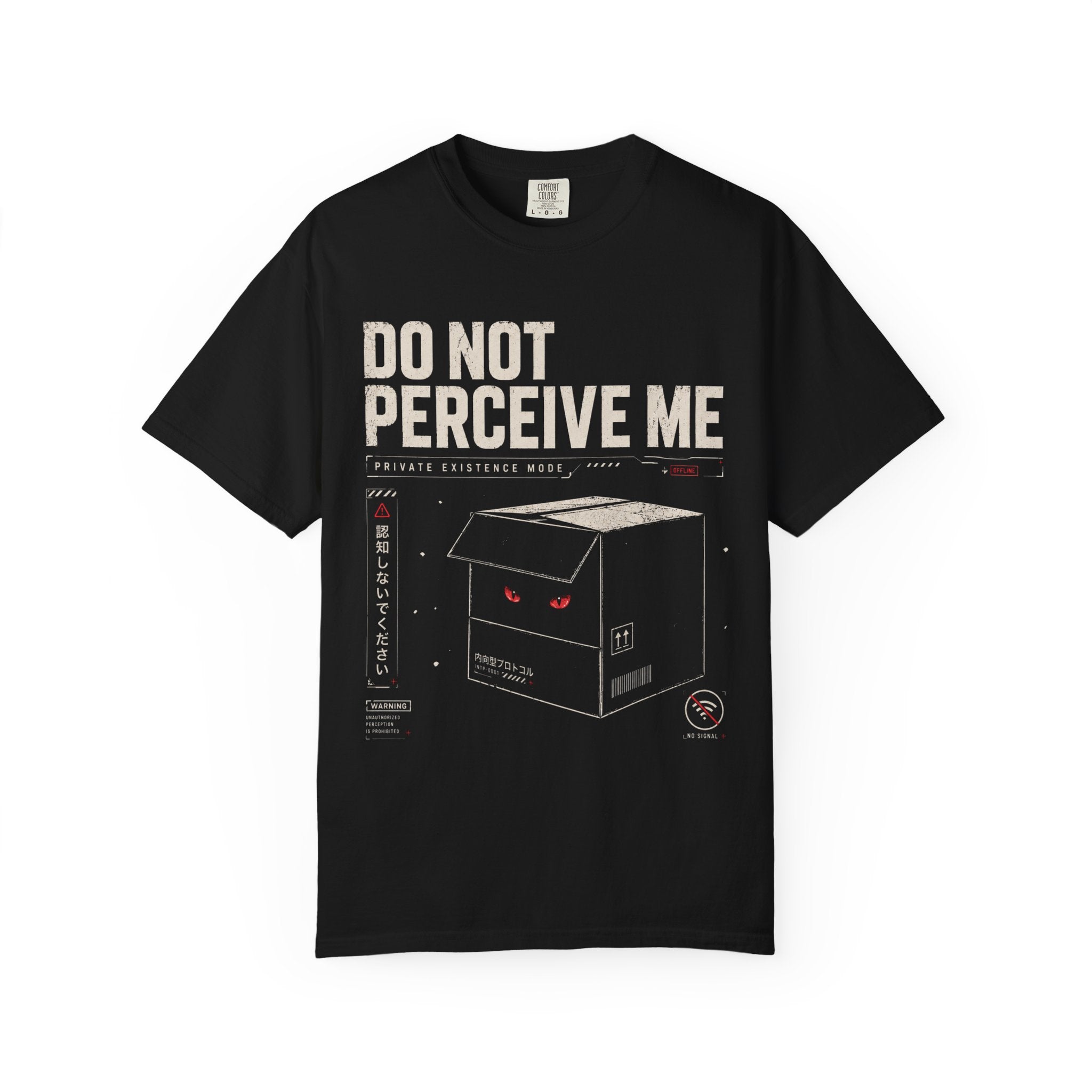 do not perceive me