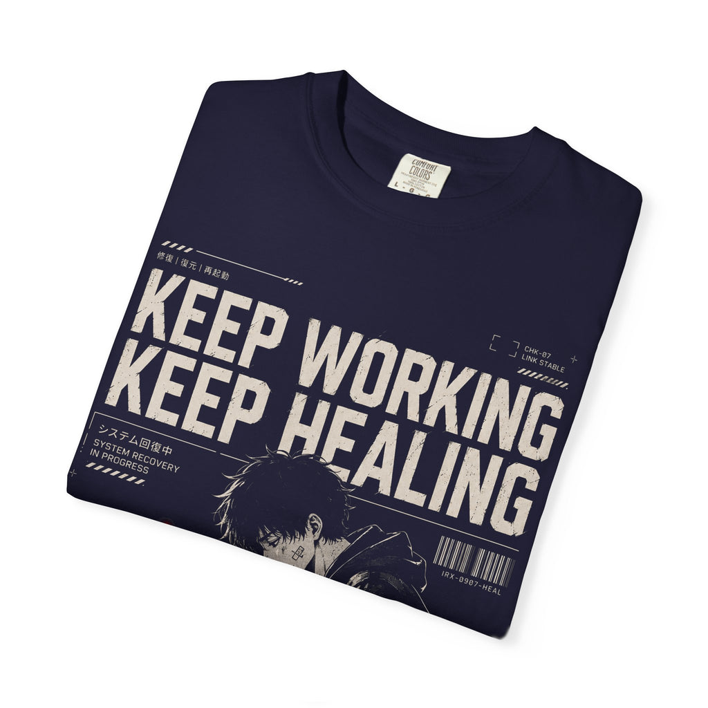 KEEP WORKING, KEEP HEALING