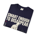 Smart Enough To Disappear