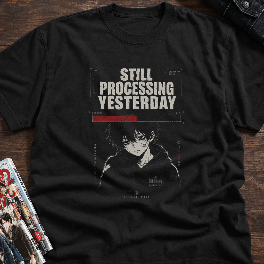 STILL PROCESSING YESTERDAY