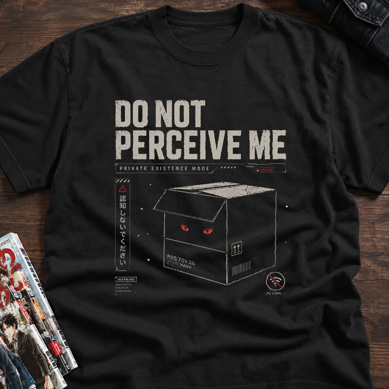 do not perceive me