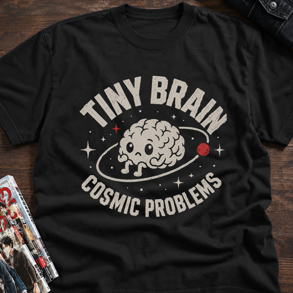Tiny Brain's Cosmic Dilemma