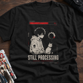 STILL PROCESSING