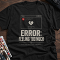 ERROR FEELING TOO MUCH