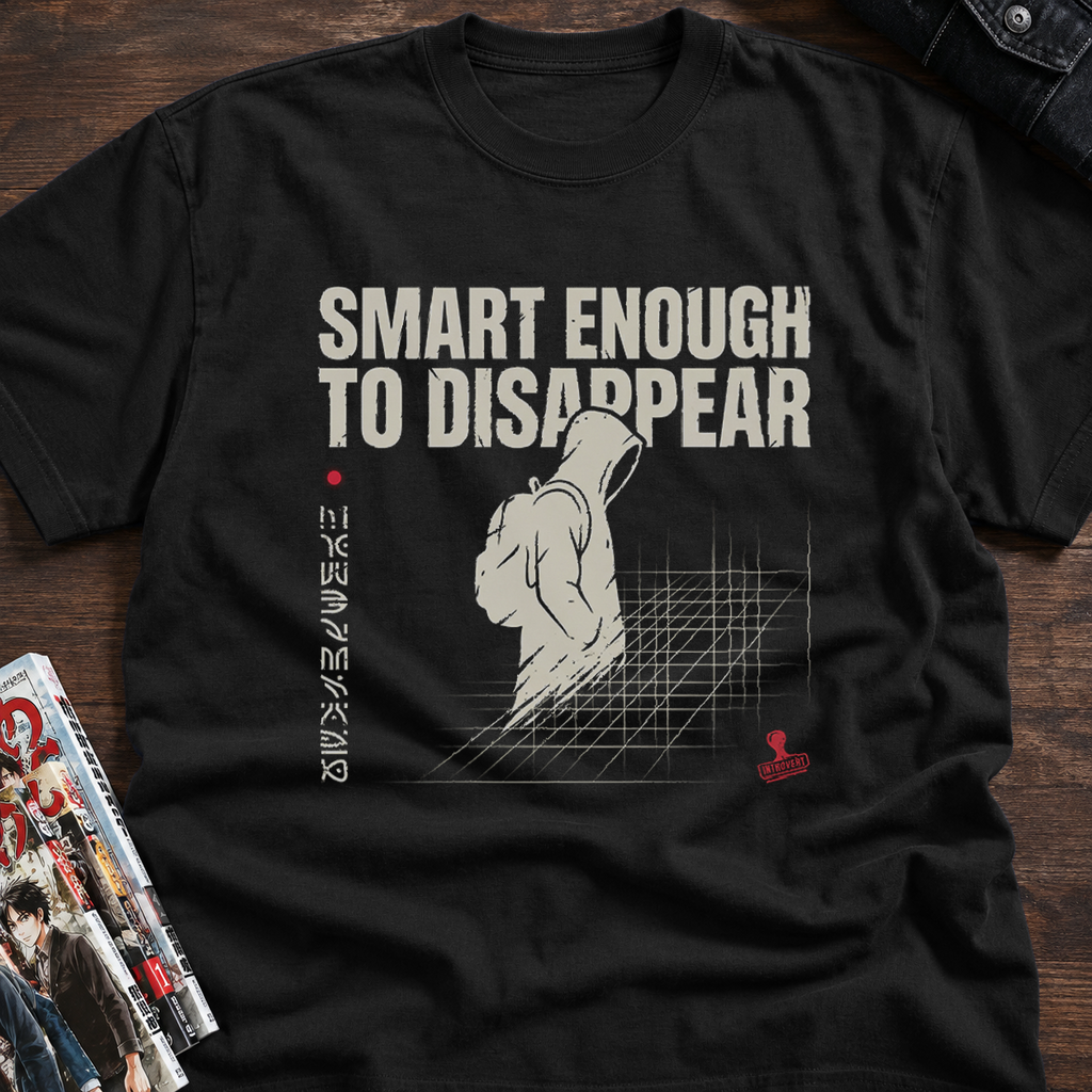 Smart Enough To Disappear