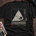 Cute Enough to Need a Break