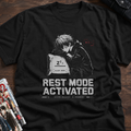 REST MODE ACTIVATED