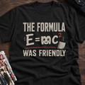 The Formula Was Friendly