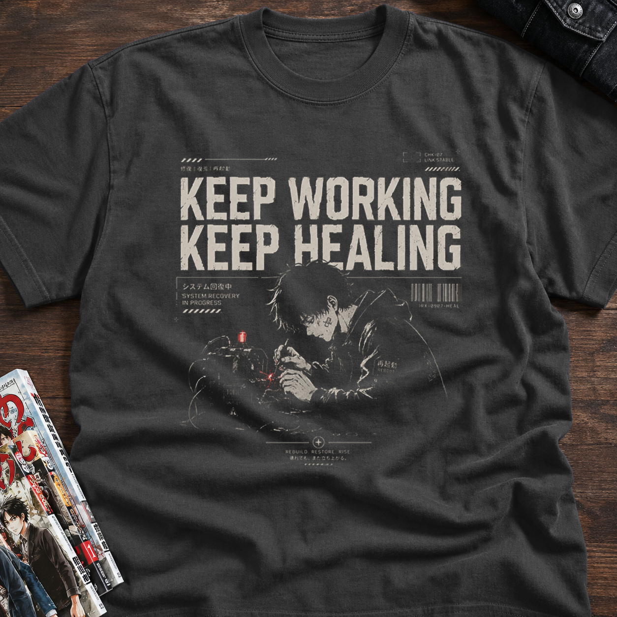 KEEP WORKING, KEEP HEALING