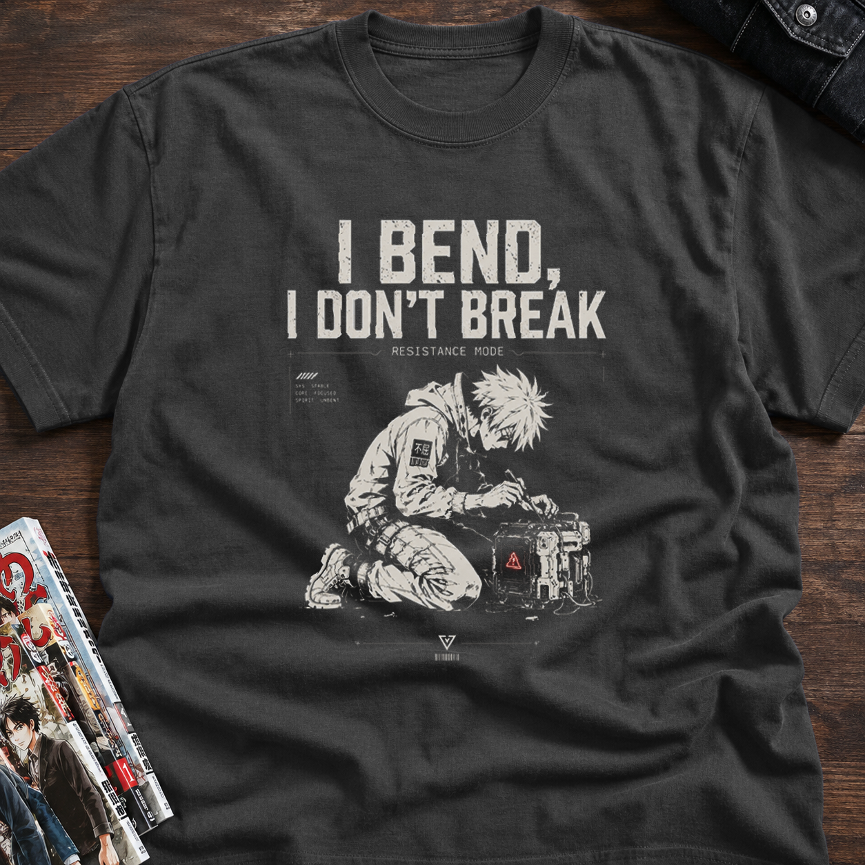 I BEND, I DON’T BREAK