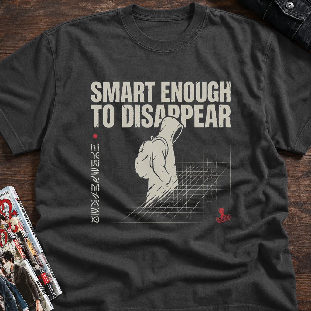 Smart Enough To Disappear