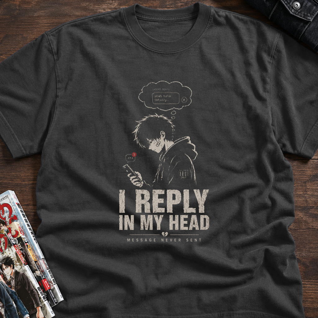 I REPLY IN MY HEAD