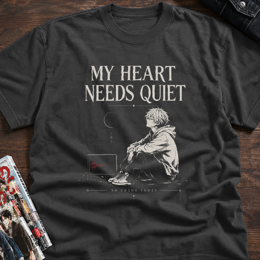MY HEART NEEDS QUIET