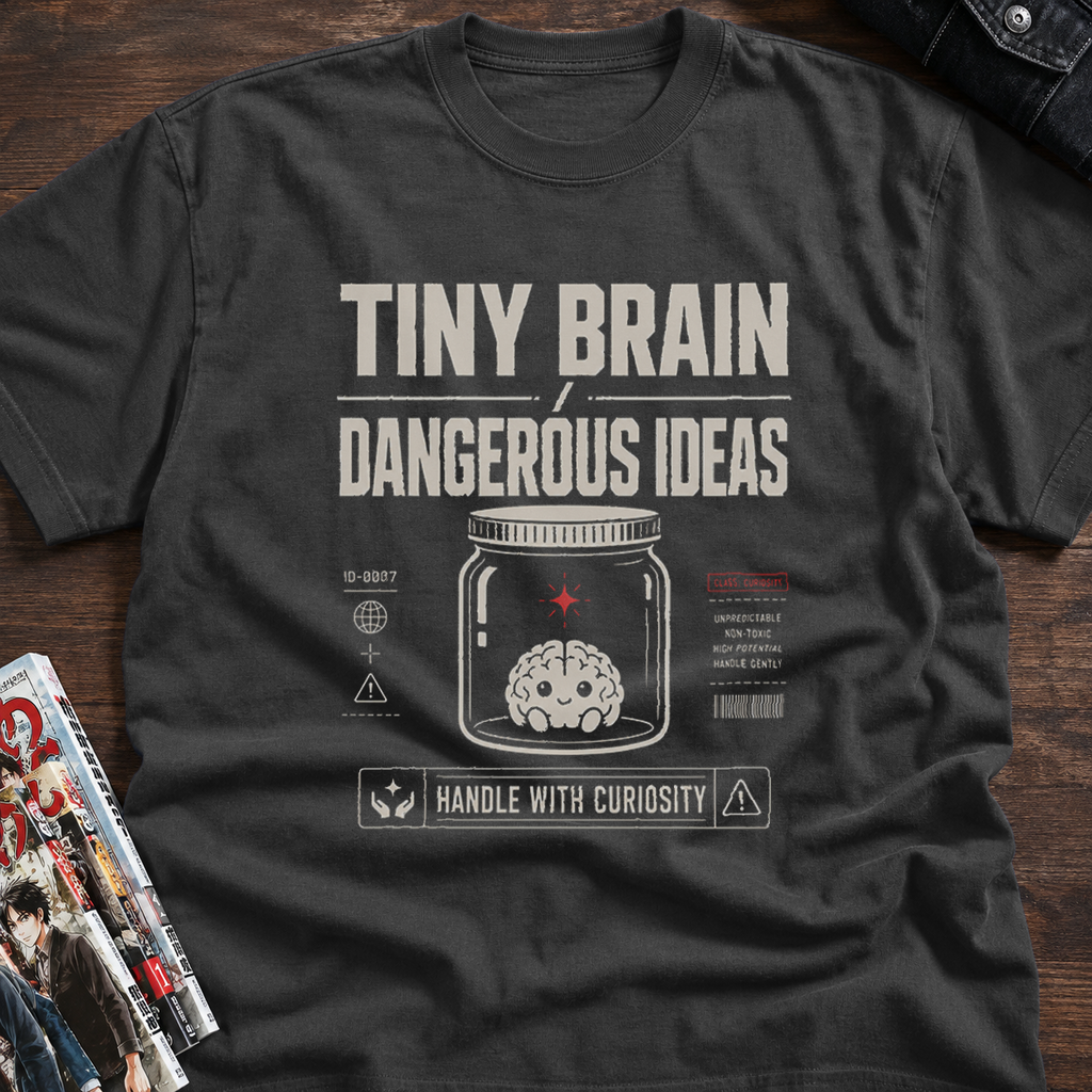Tiny Brain, Dangerous Ideas