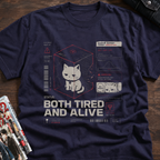 Both Tired and Alive
