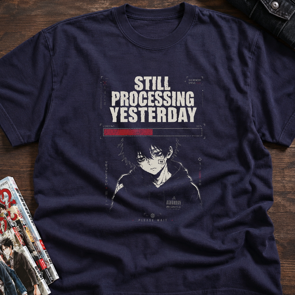 STILL PROCESSING YESTERDAY
